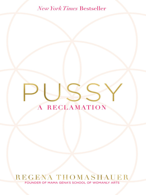 Title details for Pussy by Regena Thomashauer - Wait list